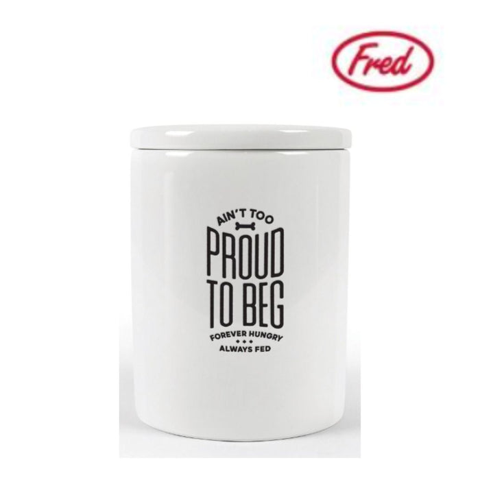 Fred Howligans Ceramic Treat Jar Aint Too Proud To Beg White