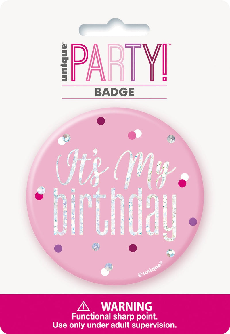 Pink birthday badge It's My Birthday text