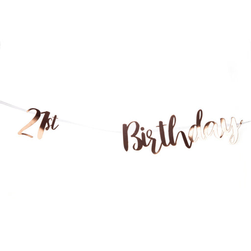 Rose gold 21st birthday banner