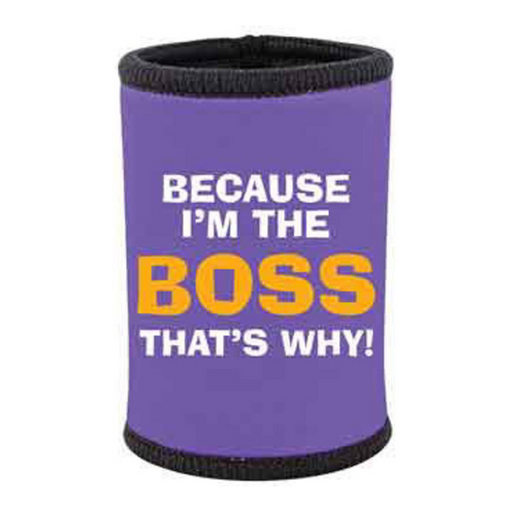 Ronis Because I'm The Boss That's Why Stubbie Holder