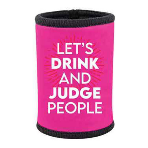 Ronis Let's Drink And Judge People Stubbie Holder