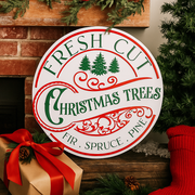 Round metal Fresh Cut Christmas Trees sign with rustic vintage design