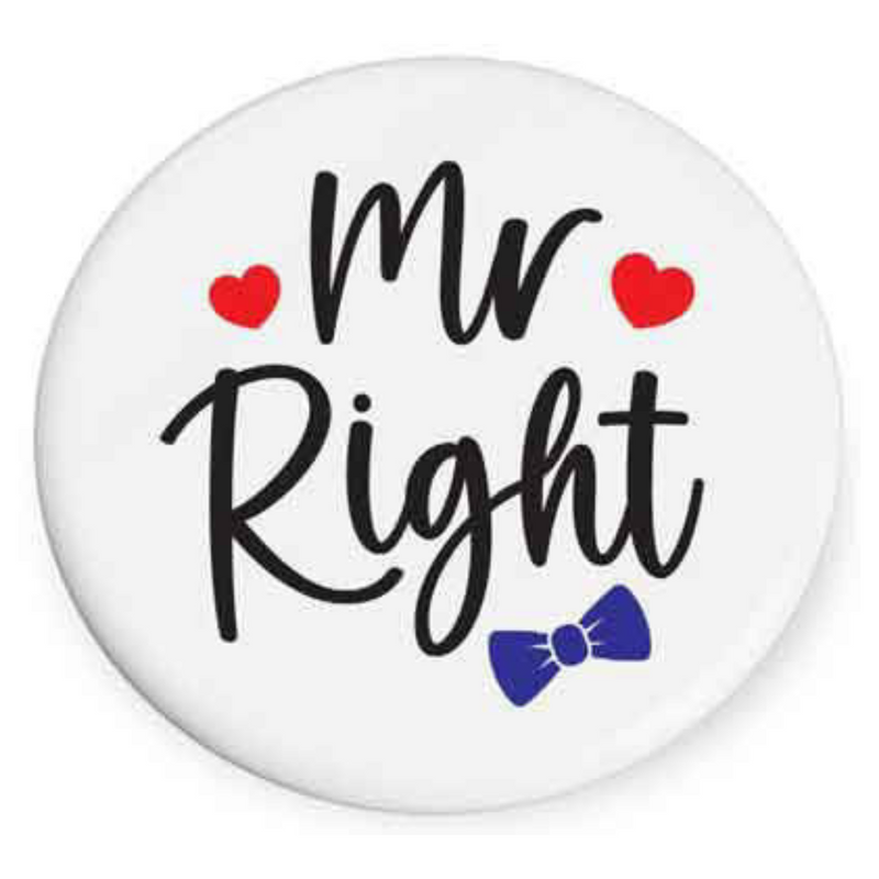 Ronis Mr Right - Beautiful On The Inside Coaster 10cm