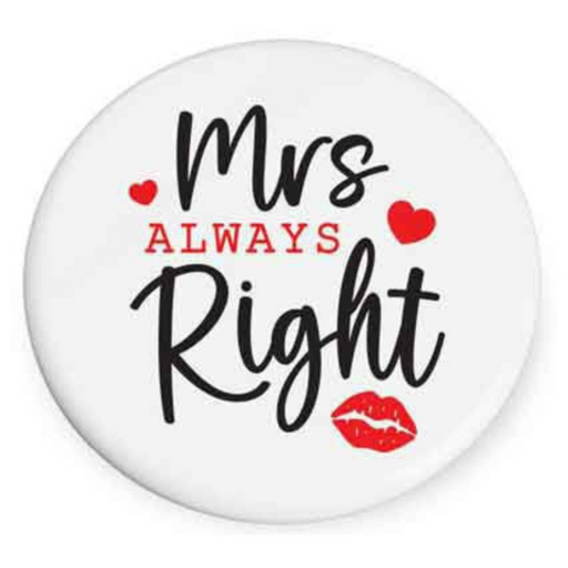 Ronis Mrs Always Right - Beautiful On The Inside Coaster 10cm