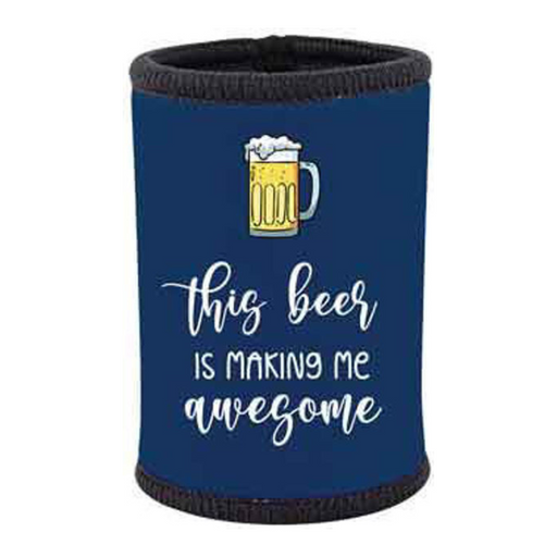 Ronis This Beer Is Making Me Awesome Stubbie Holder