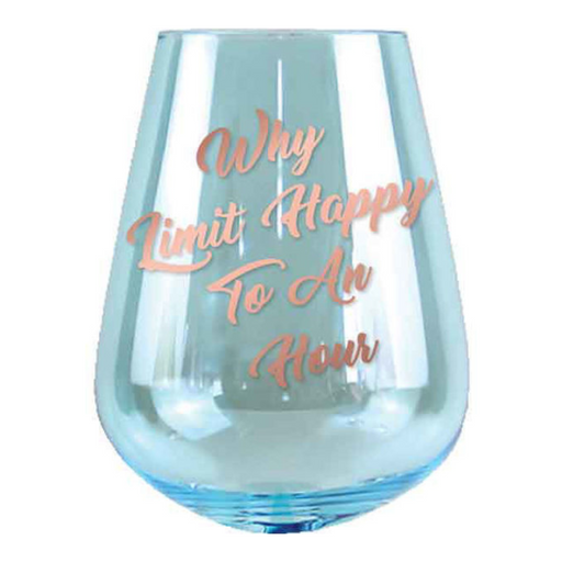 Ronis Why Limit Happy To An Hour Stemless Glass 13cm 600ml 2pk