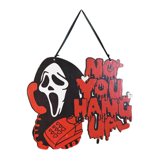 35cm No You Hang Up Halloween novelty hanging sign