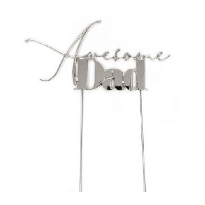 Cake Topper Awesome Dad Cake Topper Silver Metal